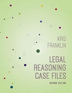 Legal Reasoning Case Files, Second Edition