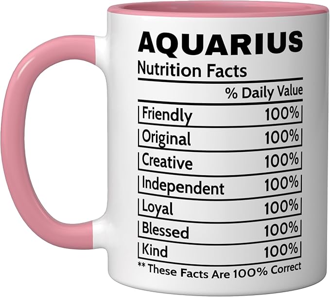 Aquarius Funny Coffee Mug Nutrition Facts Cup Zodiac Sign Ceramic Mug, Pink/White