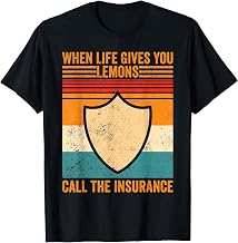 Life Gives You Lemons Call Insurance Funny Agent Broker T-Shirt