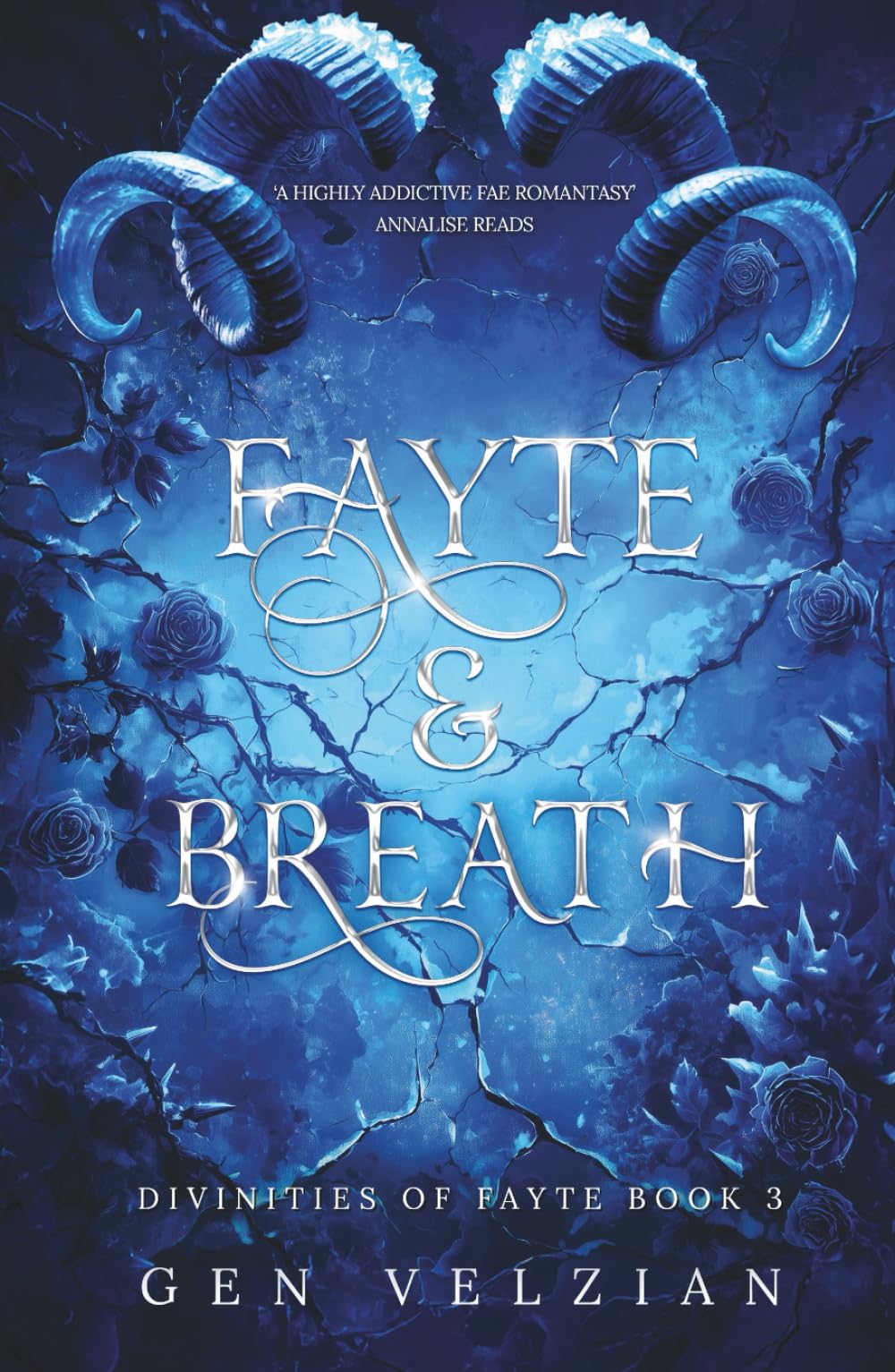Fayte & Breath: the MUST READ romantasy BookTok sensation and third book in the Divinities of Fayte series