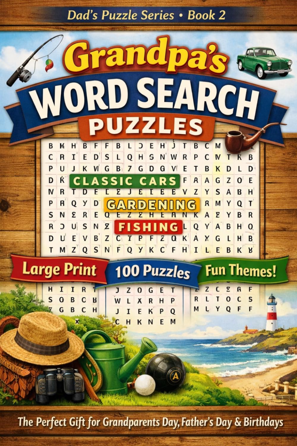 Grandpa's Word Search Puzzles: 100 Large Print Word Search Puzzles for Grandpas — Perfect Gift for Grandparents Day, Father's Day and Birthdays (Dad's Puzzle Series)