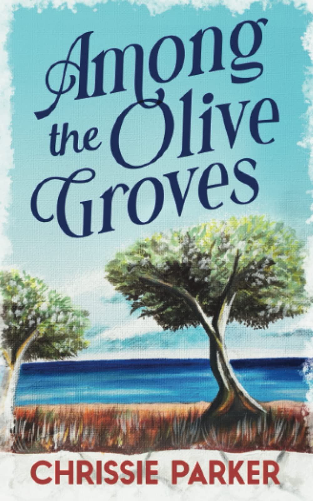 Among the Olive Groves: Book one of the Zakynthian Family Series: 1