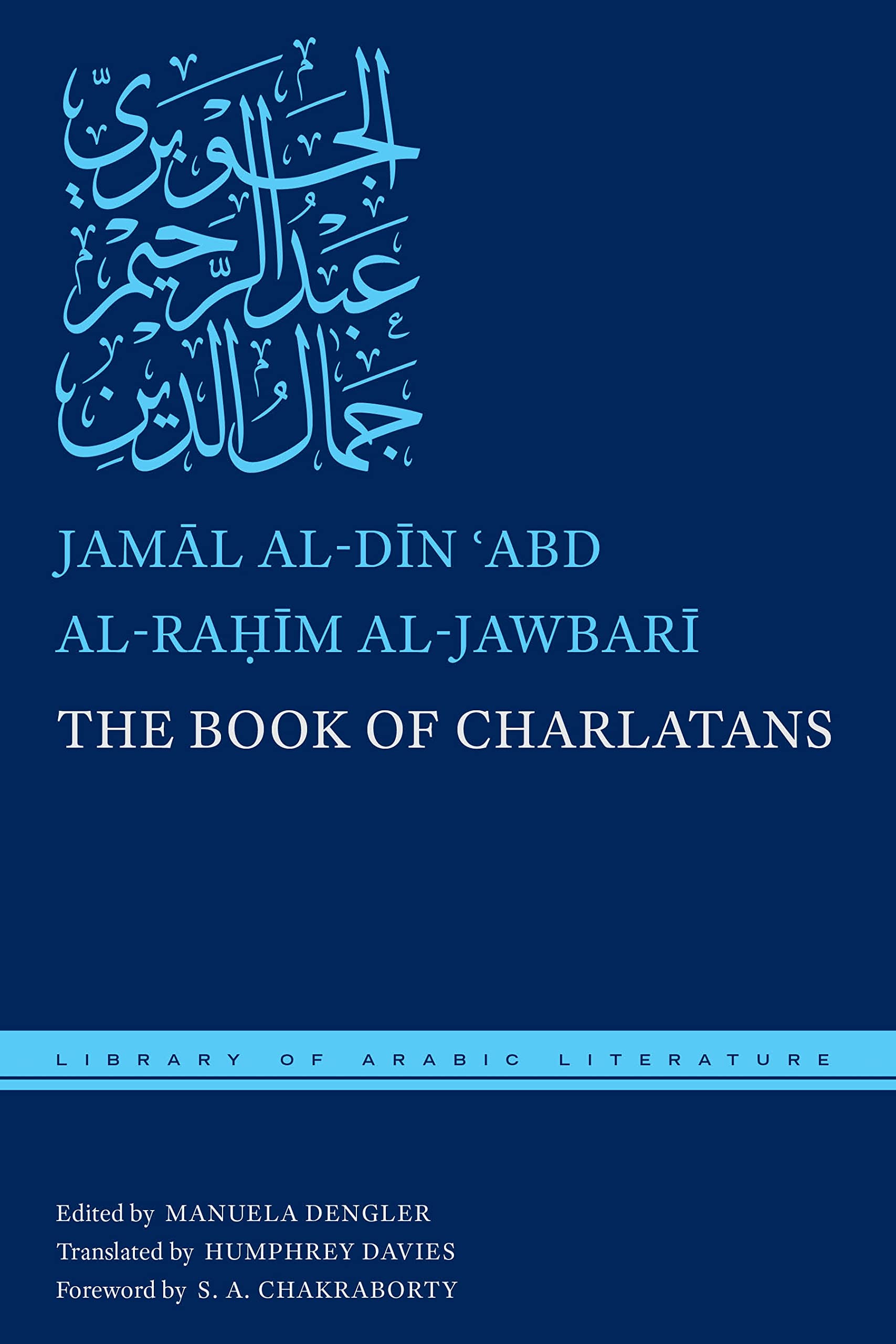 The Book of Charlatans: 64 (Library of Arabic L. al-Jawbar, Manuela-Dengler,**