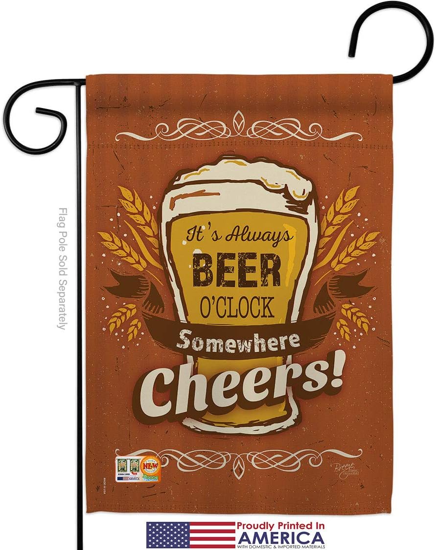 Its Always Beer Oclock Garden Flag Set Wall Holder Beverages Happy Hour Game Pong Party Ale Lager Craft Small Decorative Gift Yard House Banner Made In USA 13 X 18.5