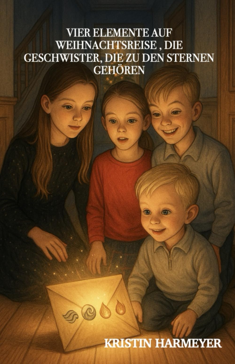 Vier Elemente auf Weihnachtsreise – Die Geschwister, die zu den Sternen gehören