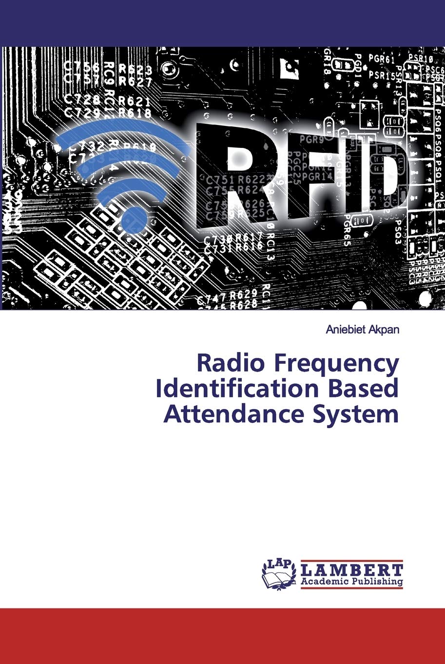 Radio Frequency Identification Based Attendance System