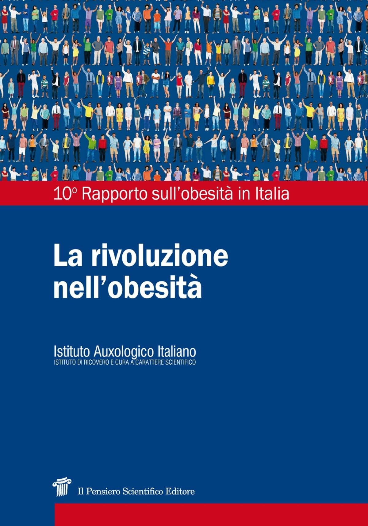 La rivoluzione nell'obesità. 10° Rapporto sull'obesità in Italia