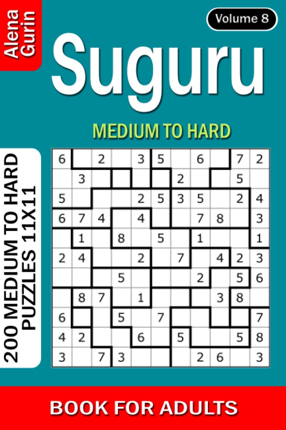 Suguru puzzle book for Adults: 200 Medium to Hard Puzzles 11x11 (Volume 8)