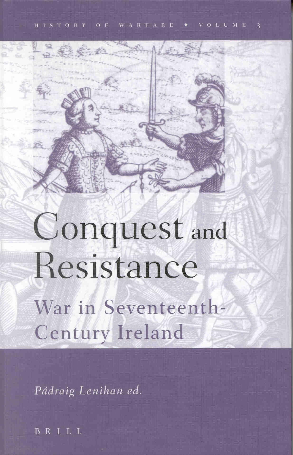 Conquest and Resistance: War in Seventeenth-Century Ireland livre universitaire