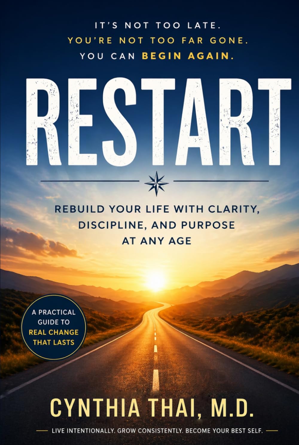 RESTART: Rebuild Your Life, Regain Clarity, and Create a Future That Feel Like Yours