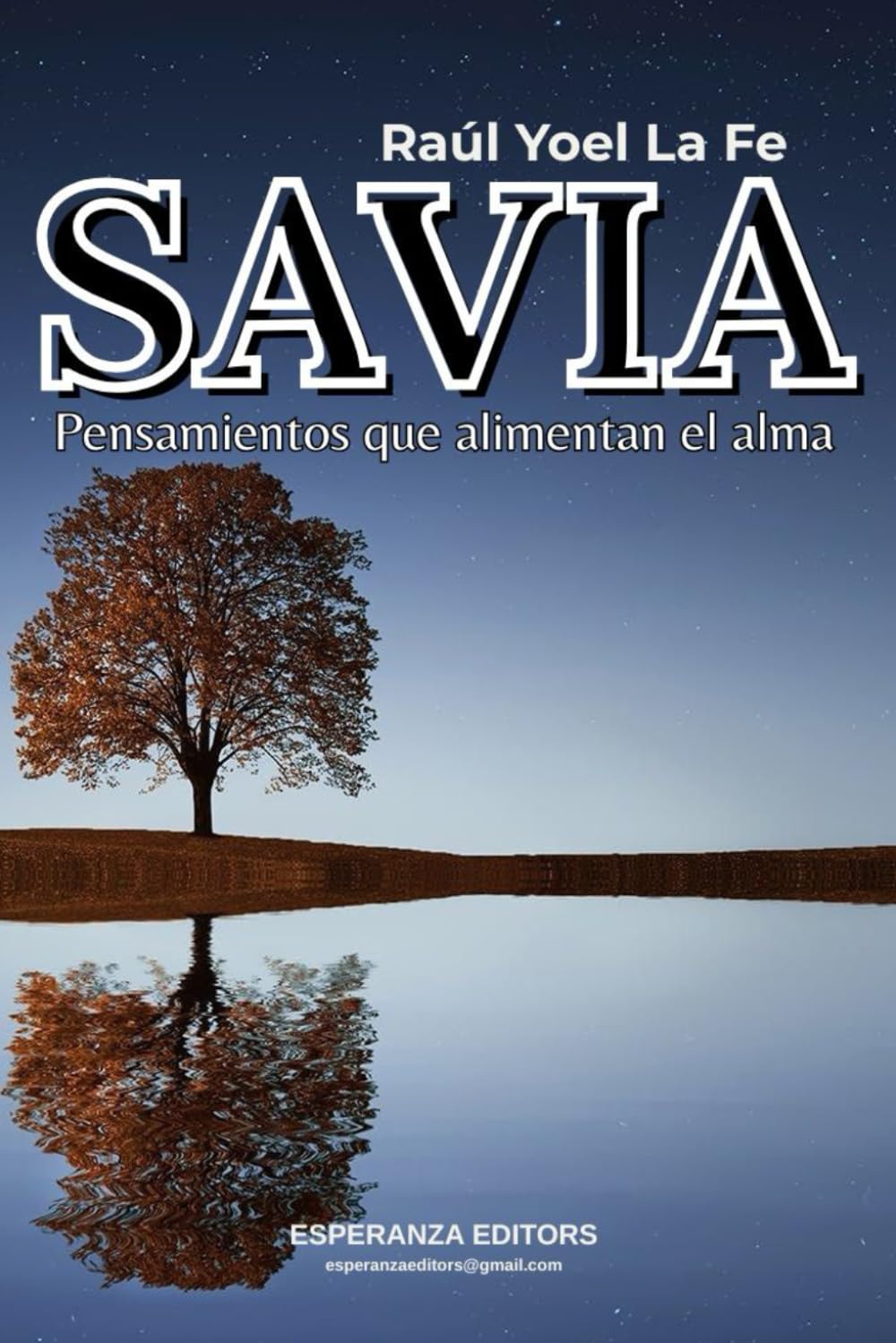 SAVIA: Pensamientos que alimentan el alma