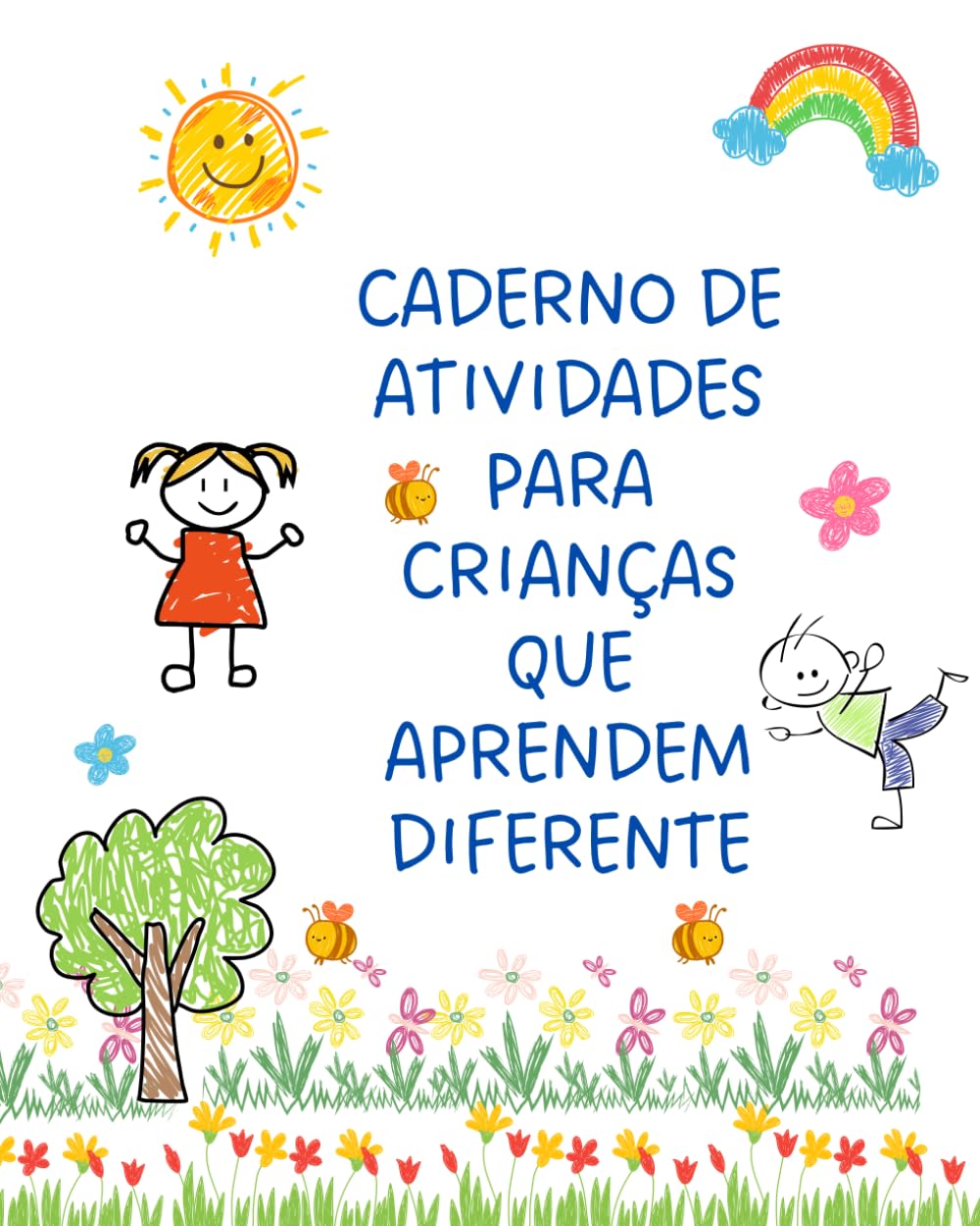 Caderno de Atividades para Crianças que Aprendem Diferente