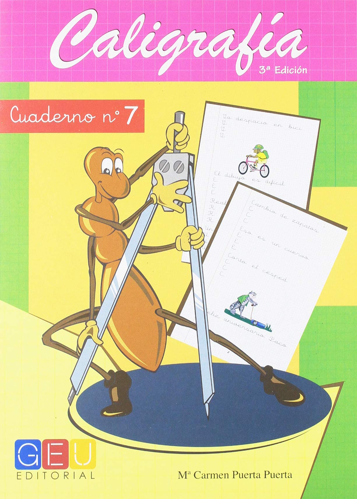 Caligrafía con pauta de cuadrícula - Cuaderno 7 / Editorial GEU/ Mejora la escritura / Correcta realización del trazo / Cuadrícula de 4 mm