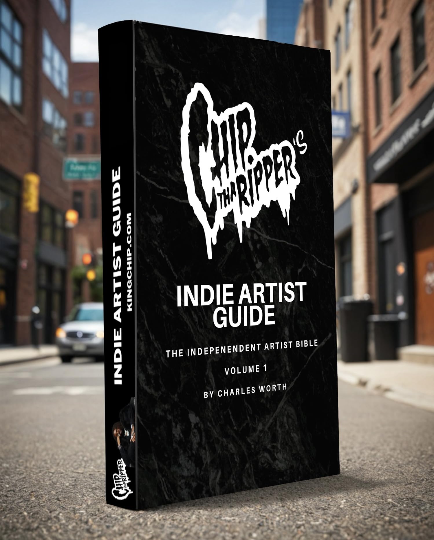 Indie Artist Guide Chip tha Ripper vol.1 e-book musique indépendante anglais