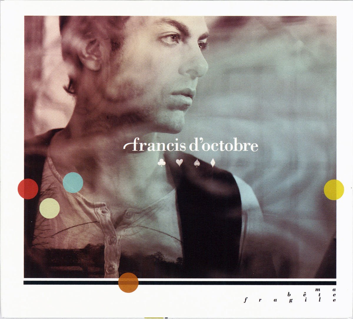 Ma Bete Fragile [Audio CD] Francis D’Octobre