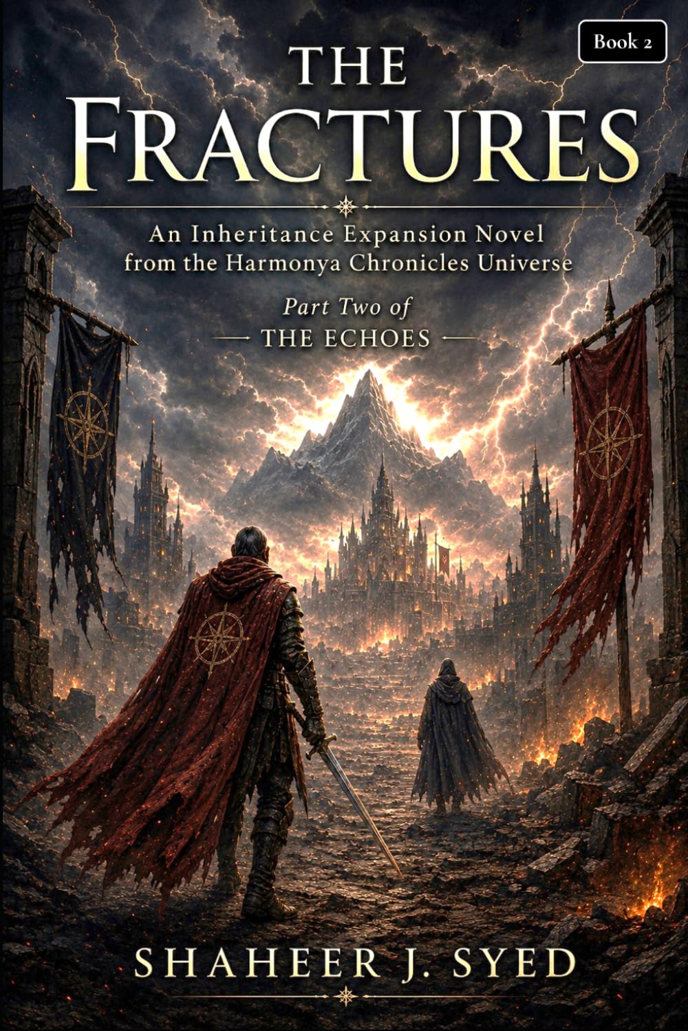 THE FRACTURES: An Inheritance Expansion Novel from the Harmonya Chronicles Universe , Book 2 of 2