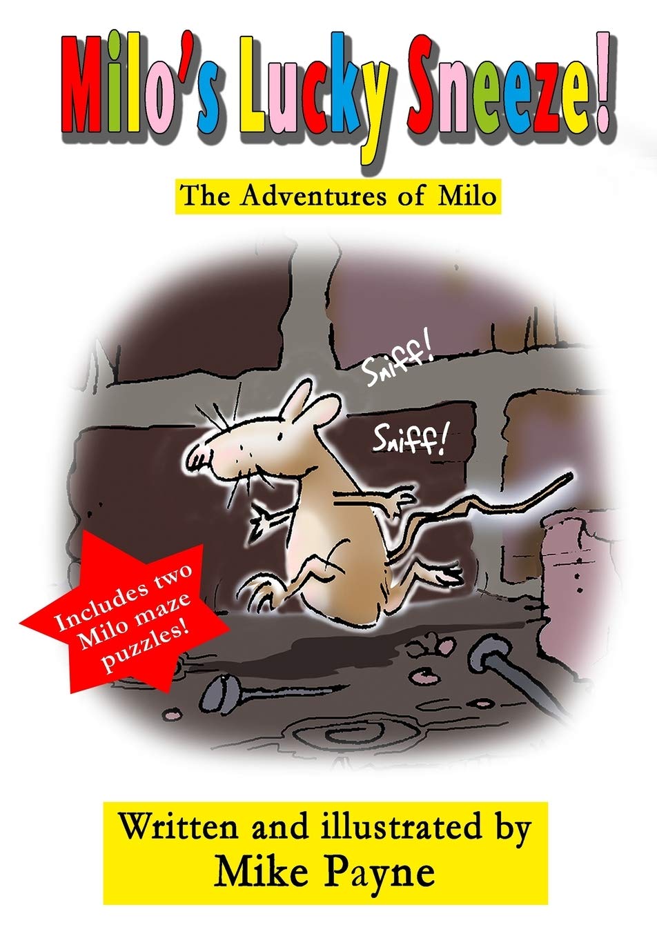 Milo's Lucky Sneeze!: The Adventures of Milo: 1