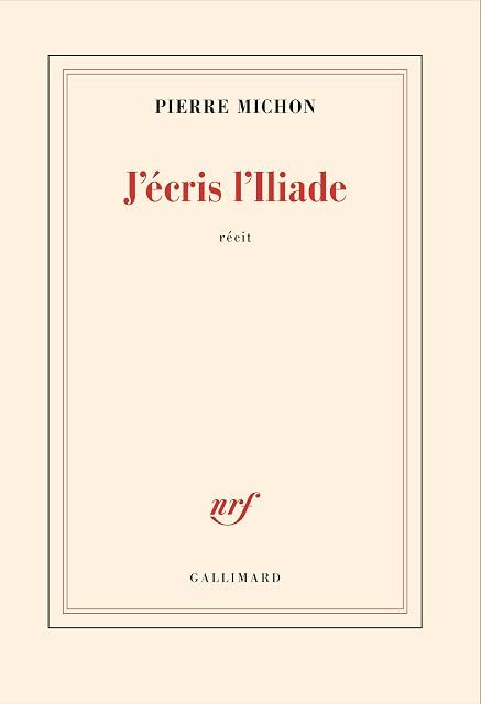 Portada de J Écris L Iliade: Récit