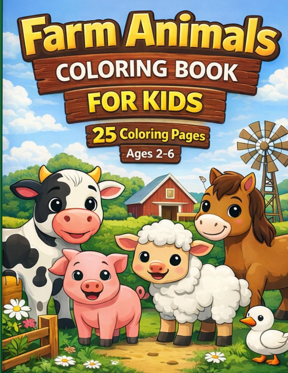 Farm Animals Coloring Book for Kids: Cute And Simple Designs for Kids Ages 2-6