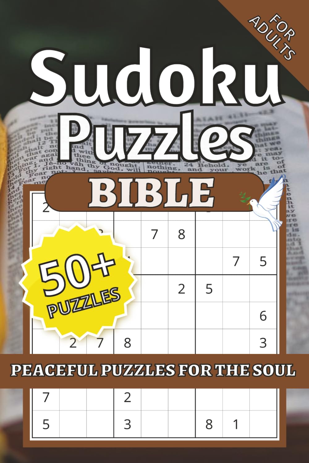 Bible Sudoku Puzzles, For Adults, Peaceful Puzzles For The Soul: Bible Sudoku Puzzles For Adults | Help Calm the Mind, Relax, and Focus | 6x9inches, ... Holidays, and Relaxation | Solutions Included