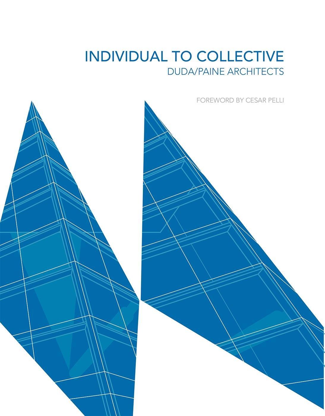 Individual to Collective Duda Paine Architects livre pour réussir l'agencement d'espaces