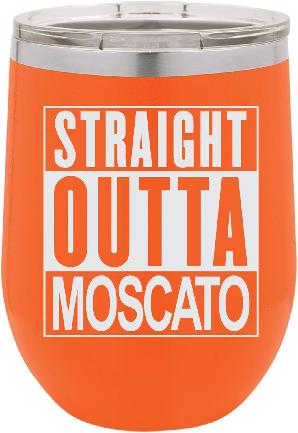 Straight Outta Moscato Laser Engraved Insulated Stainless Steel Wine Glass Tumbler with Lid, 12 Oz., Steel