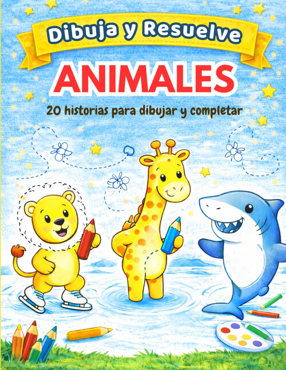 Dibuja y Resuelve Animales: Libro de actividades creativas para niños 3-6 años – Dibuja lo que falta y usa tu imaginación