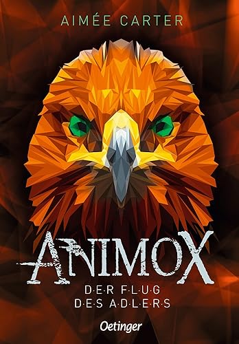 Animox 5: Der Flug des Adlers: Der fulminante Abschluss der Reihe, spannendes Bestseller-Fantasy-Abenteuer für Kinder ab 10 Jahren
