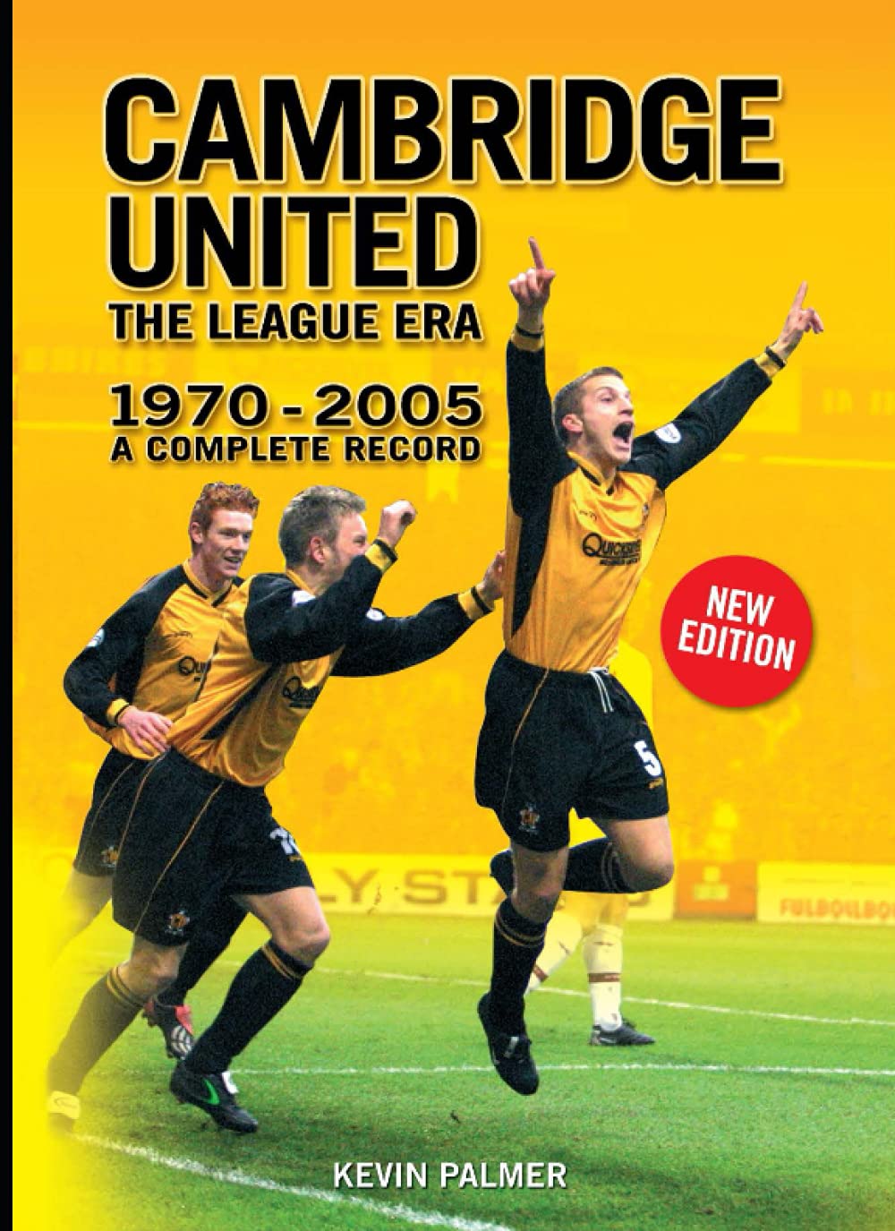 Cambridge United: The League Era 1970-2005