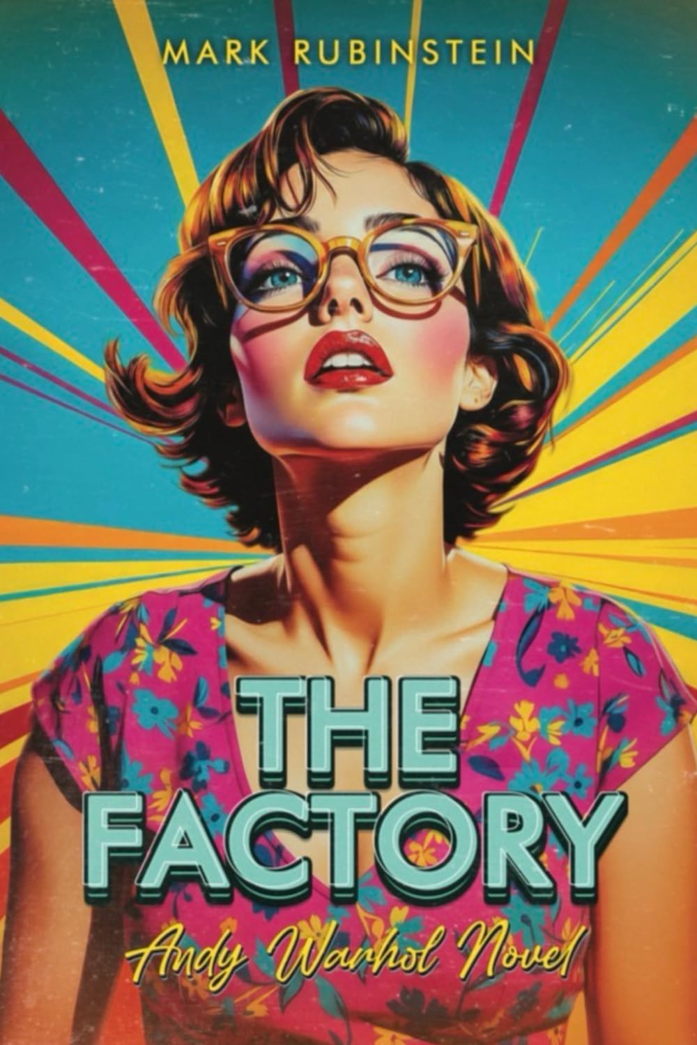 The Factory: Andy Warhol Novel