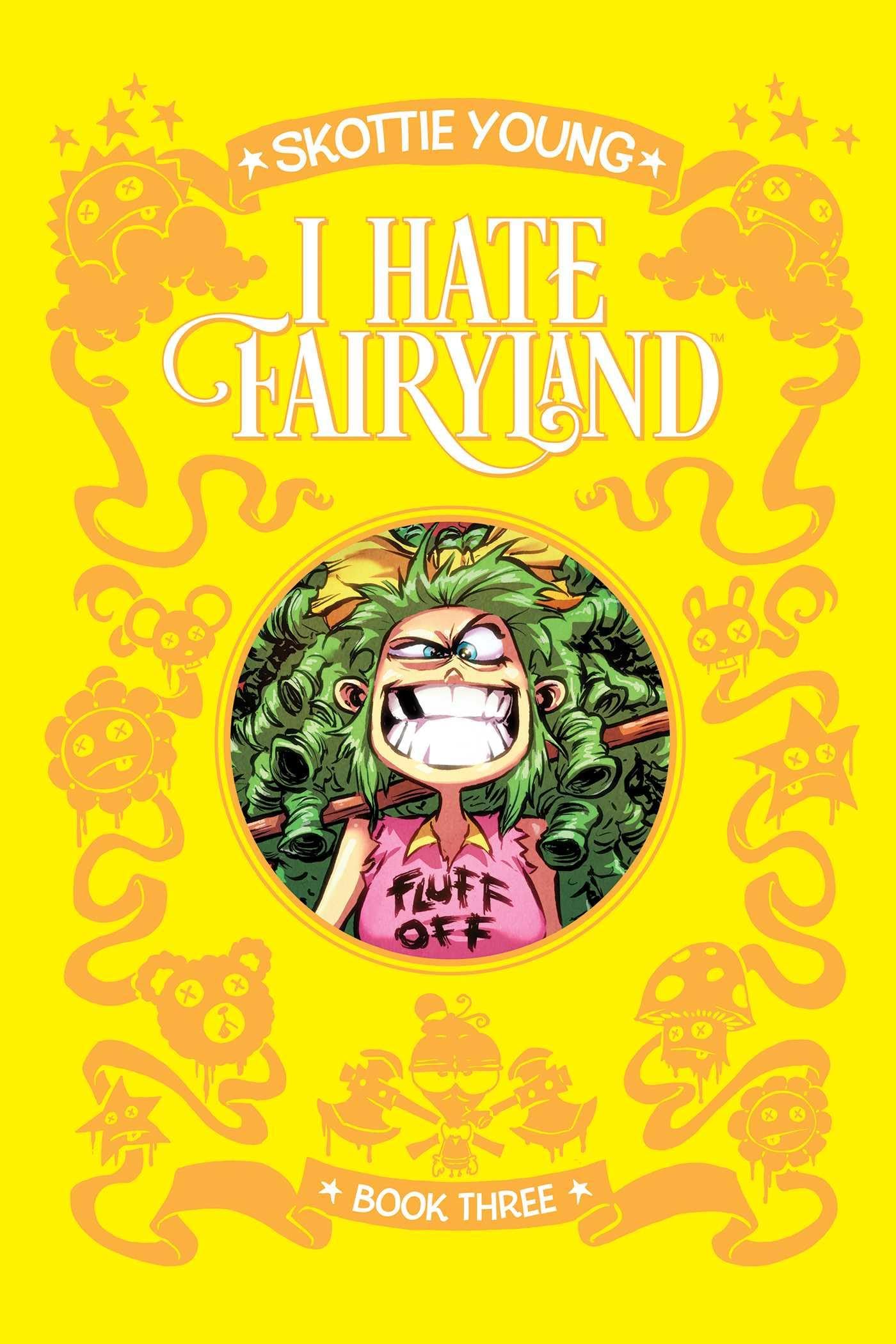 I Hate Fairyland Book Three: 3 (I HATE FAIRYLAND DLX HC) by Young, Young, New>!