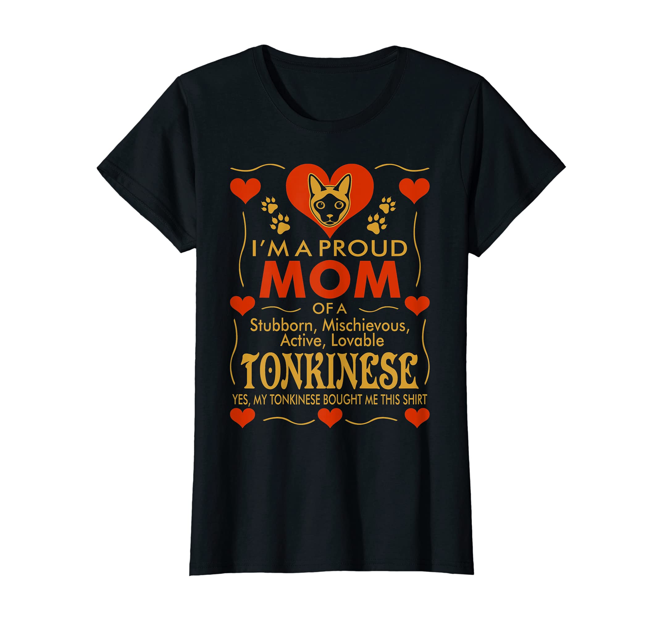 Womens Proud Mom Of Tonkinese Cat Bought Me This Shirt Tshirt