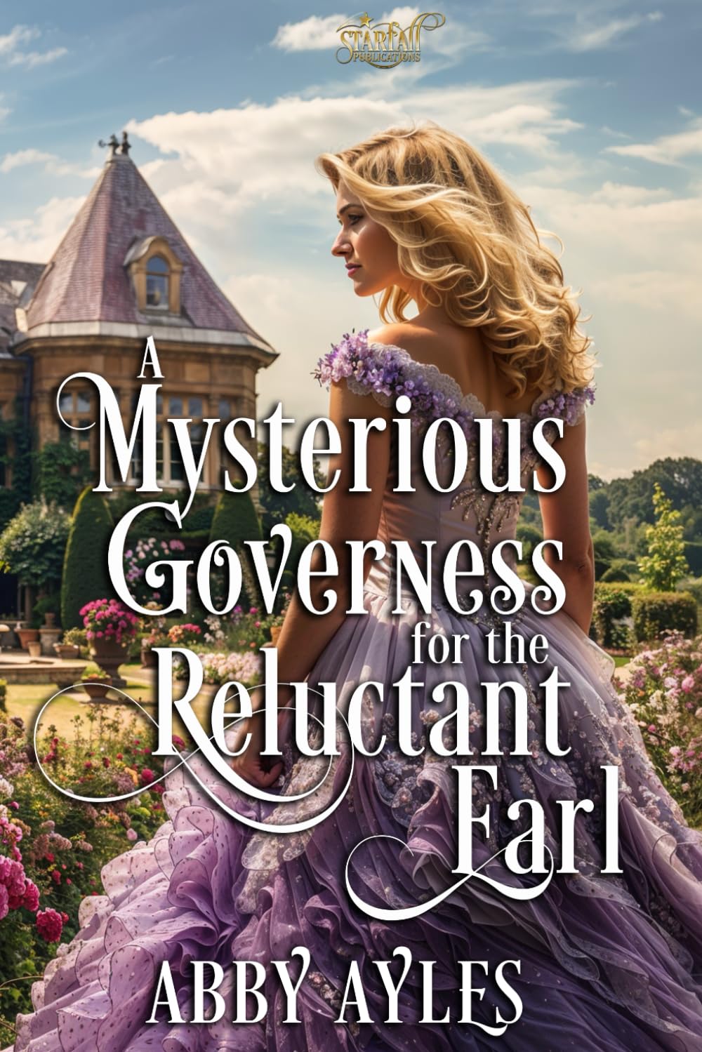 A Mysterious Governess for the Reluctant Earl: A Clean & Sweet Regency Historical Romance Book (The Dukes' Ladies)