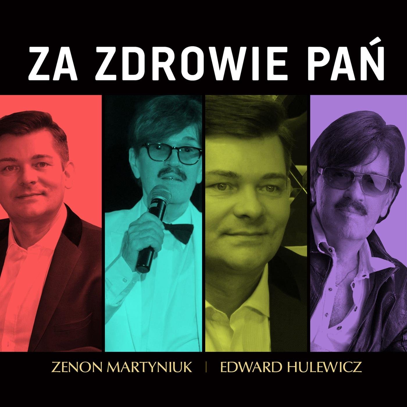 Zenon Martyniuk & Edward Hulewicz