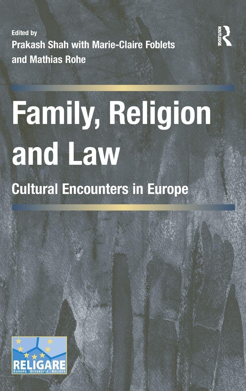 Buy Family, Religion and Law: Cultural Encounters in Europe (Cultural Diversity and Law in Association With Religare) — BookShops.in