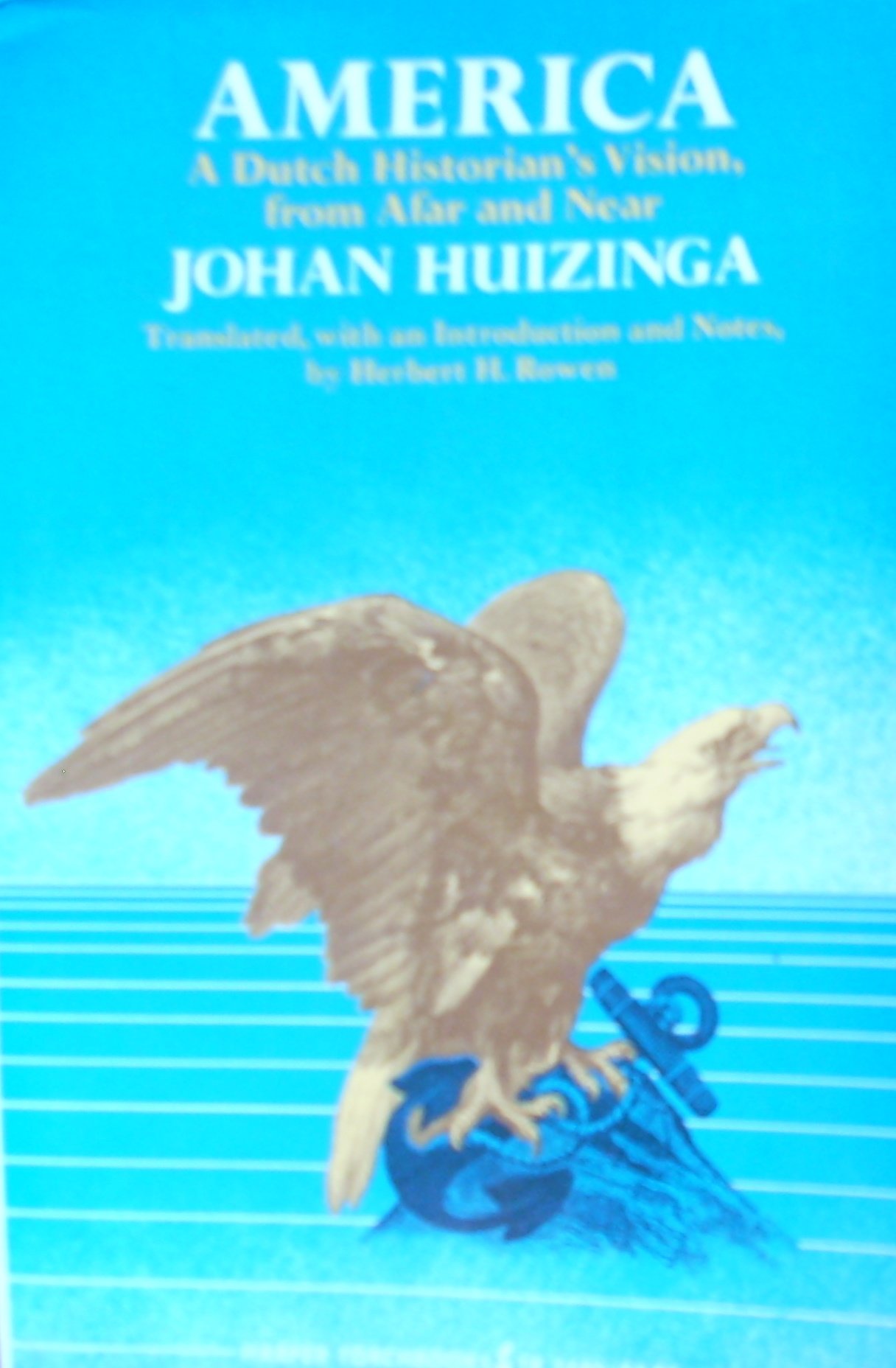 Buy America: A Dutch Historian's Vision from Far and Near (Torchbooks) โ BookShops.in