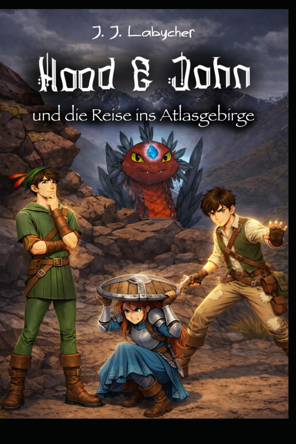 Hood & John und die Reise ins Atlasgebirge: Ein Lese- und Mitmachbuch