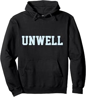 Unwell Call Her Daddy Birthday Gift Pullover Hoodie