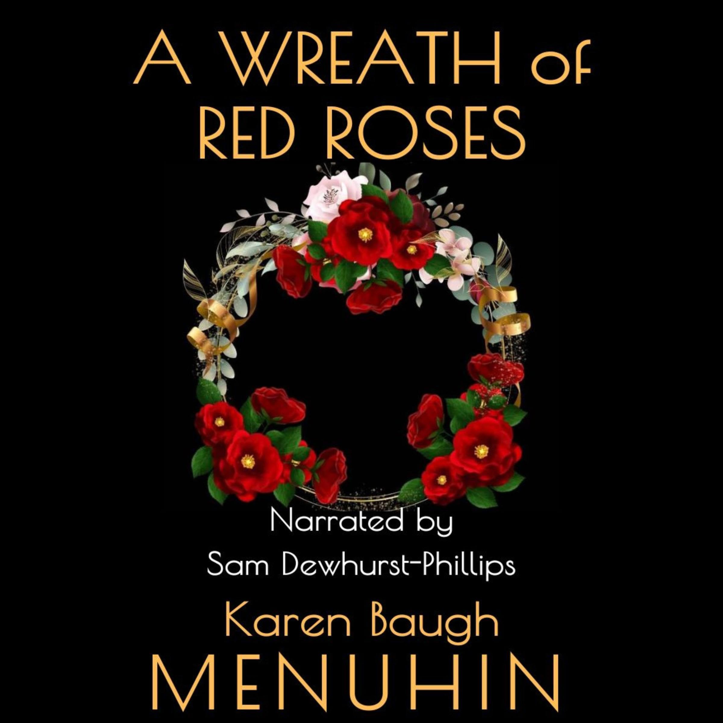 A Wreath of Red Roses