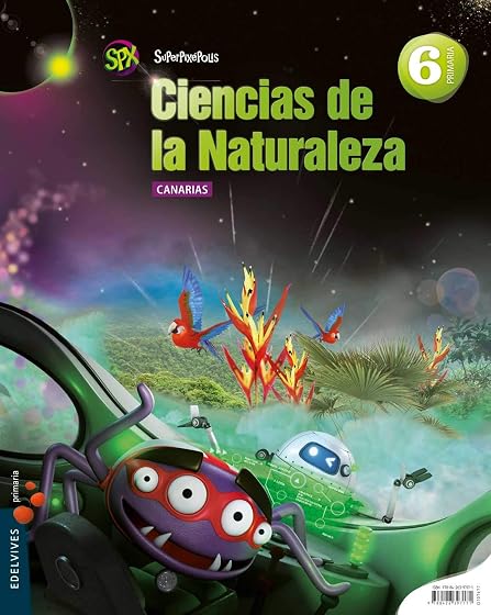 Ciencias de la Naturaleza 6º Educacion Primaria Proyecro Superpix Epol