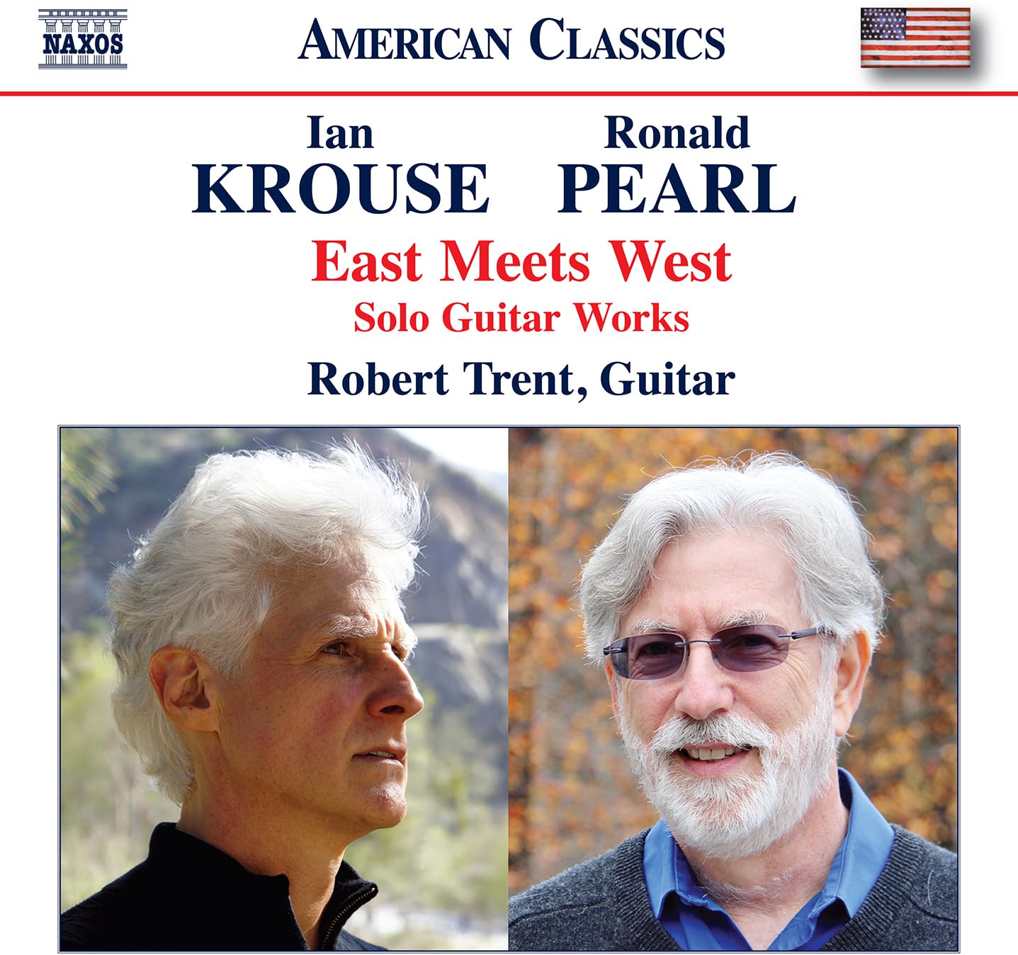 Ronald Pearl; Ian Krouse: East Meets West (Solo Guitar Works)