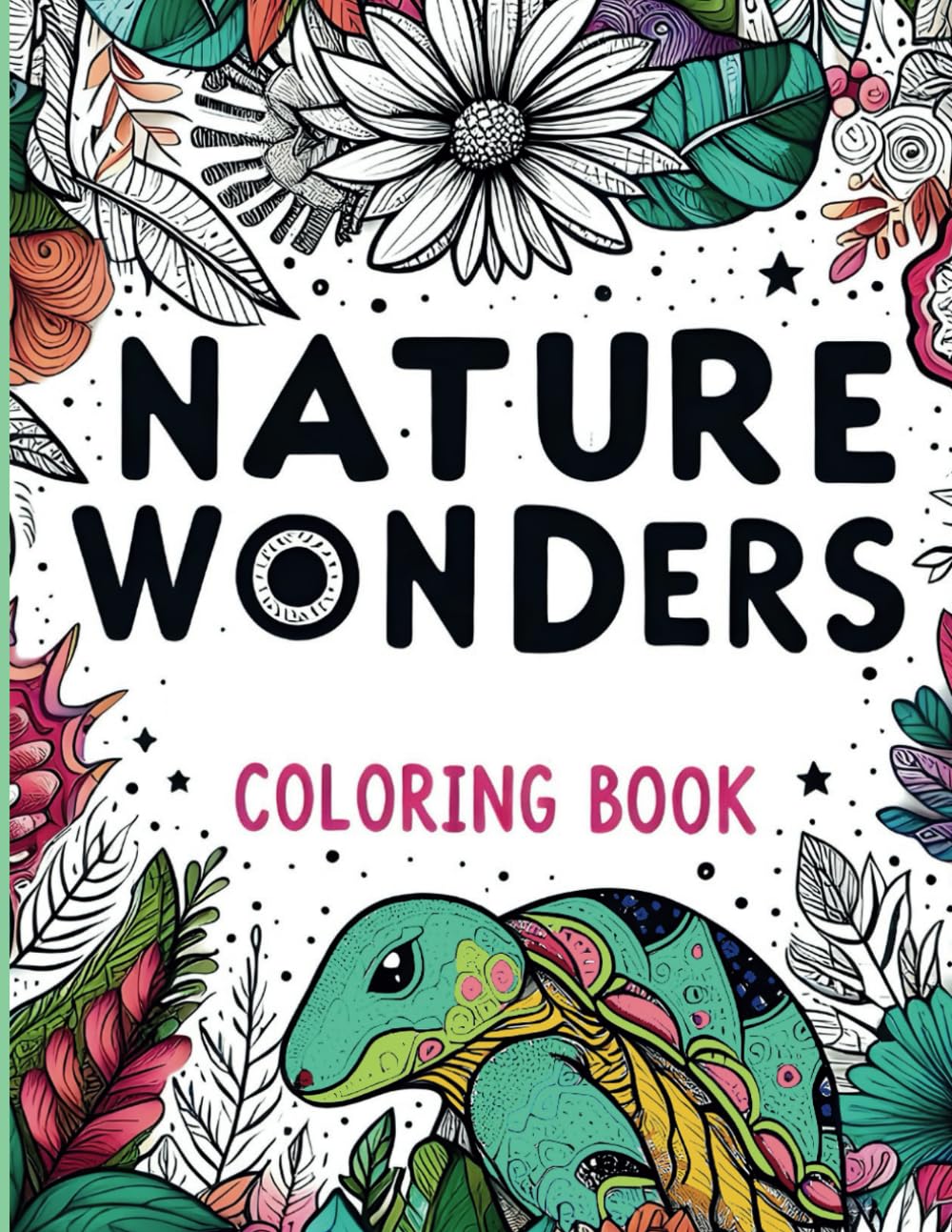 Amazon.com: Nature Wonders Coloring Book for Fun, Relaxing and Stress ...