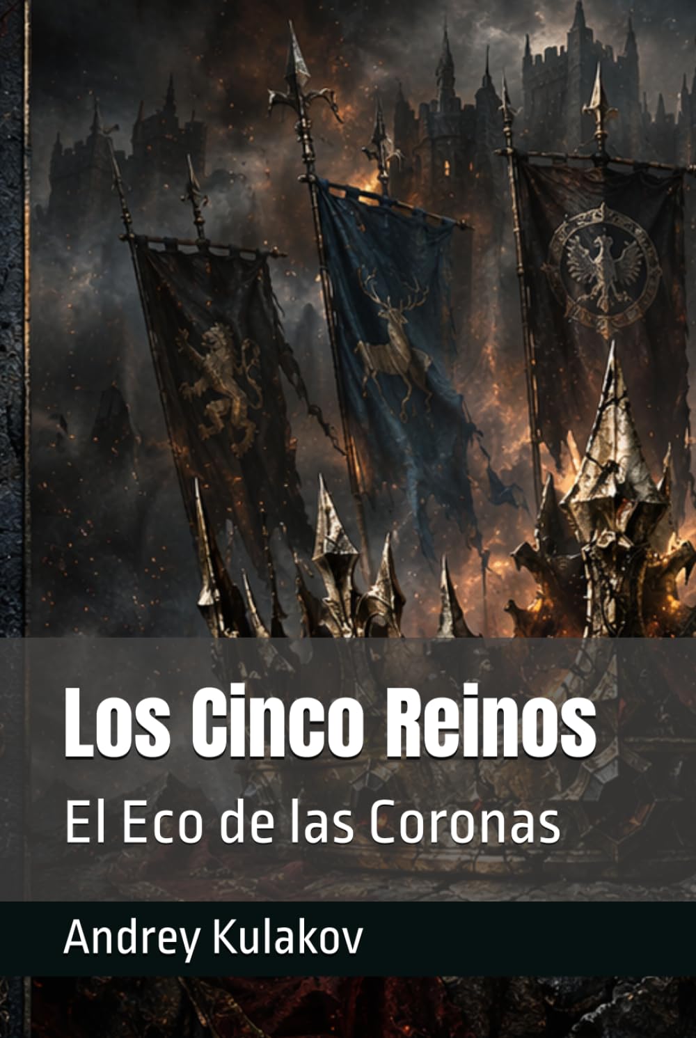 Los Cinco Reinos: El Eco de las Coronas