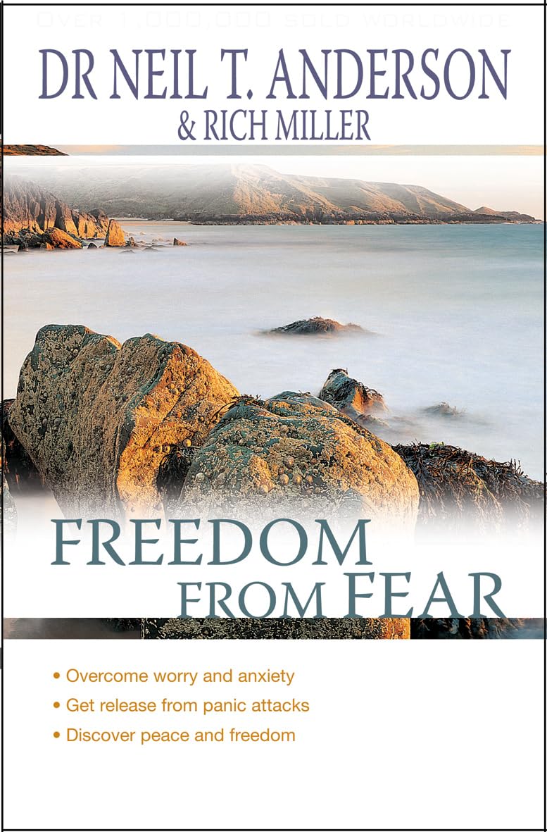 Freedom From Fear: Overcoming Anxiety And Worry: Overcoming worry and anxiety