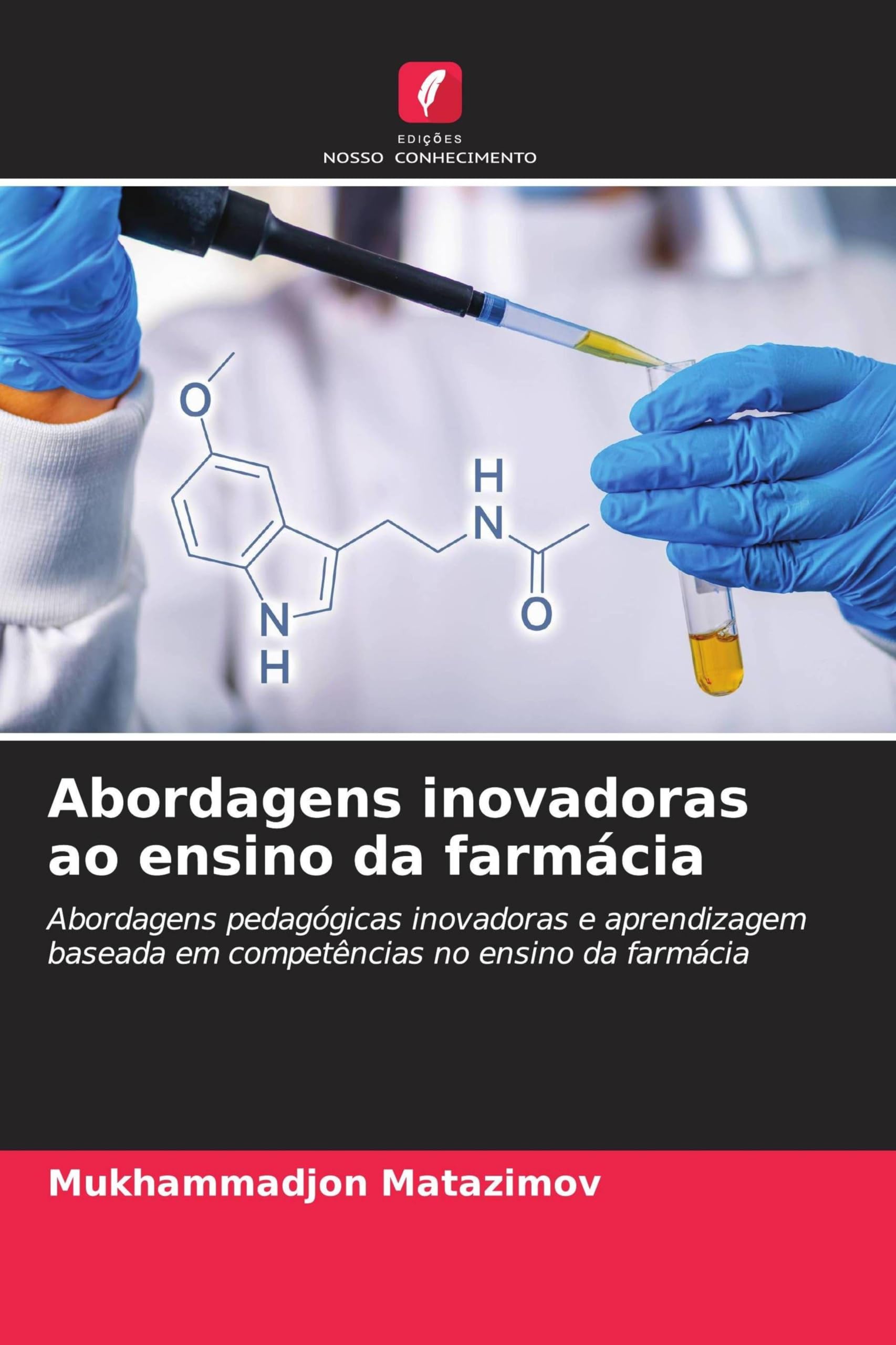 Abordagens inovadoras ao ensino da farmácia: Abordagens pedagógicas inovadoras e aprendizagem baseada em competências no ensino da farmácia