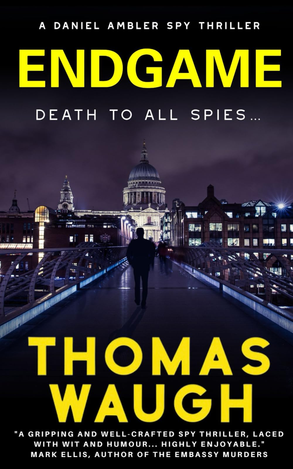 Endgame (Daniel Ambler Spy Thrillers)