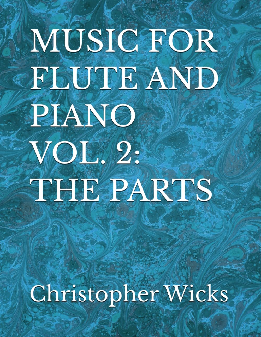 MUSIC FOR FLUTE AND PIANO VOL. 2: THE PARTS