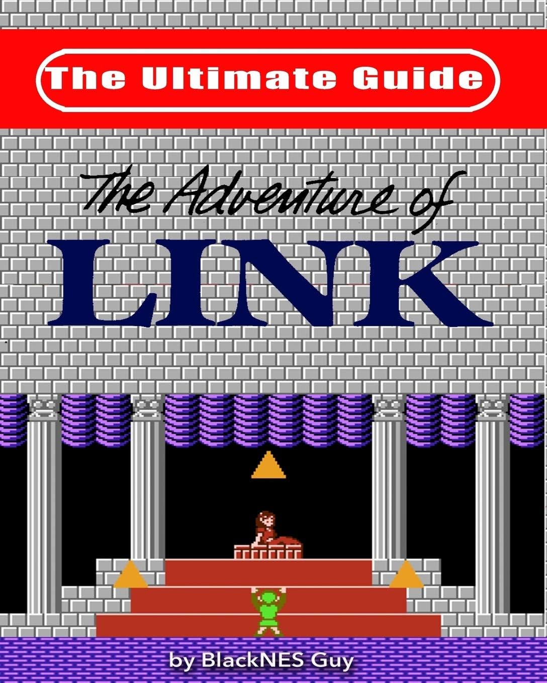 Blacknes Guy Books NES Classic: The Ultimate Guide to The Legend Of Zelda 2