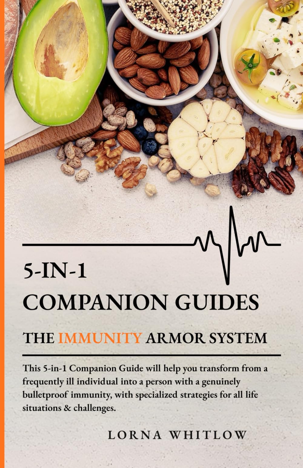 5-in-1 Companion Guide - Immunity Armor System: This 5-in-1 Companion Guide will help you transform from a frequently ill individual into a person ... & challenges. (THE IMMUNITY ARMOR SYSTEM)