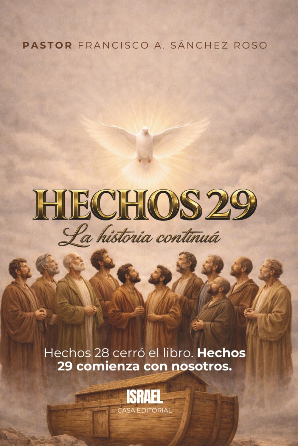 HECHOS 29: LA HISTORIA CONTINÚA: Hechos 28 cerró el libro. Hechos 29 comienza con nosotros.